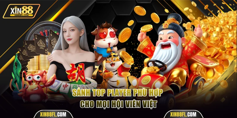 Sảnh Top Player phù hợp cho mọi hội viên Việt